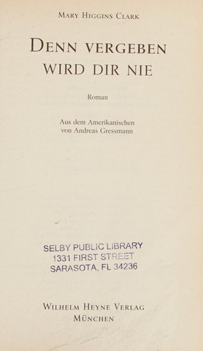 Denn vergeben wird dir nie