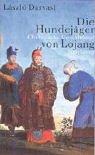 Die Hundejäger von Loyang