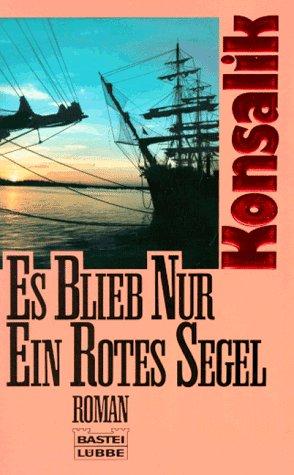 Es blieb nur ein rotes Segel