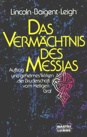 Das Vermächtnis des Messias