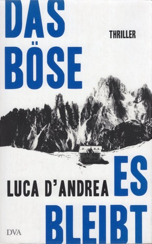 Das Böse, es bleibt