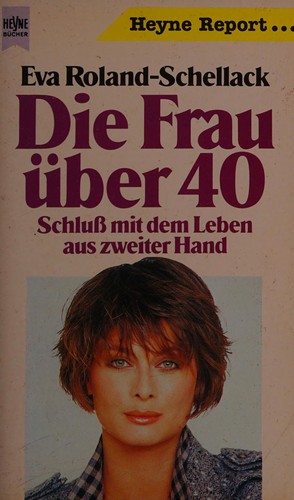Die Frau über 40