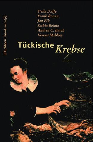 Tückische Krebse.